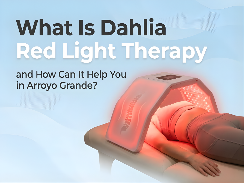 Text reads “What Is Dahlia Red Light Therapy and How Can It Help You in Arroyo Grande?” A person lies under a glowing red light therapy device, conveying calm and relaxation. | Bend Chiropractic